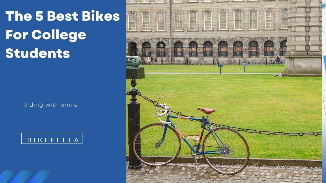 Best Bikes For College Students